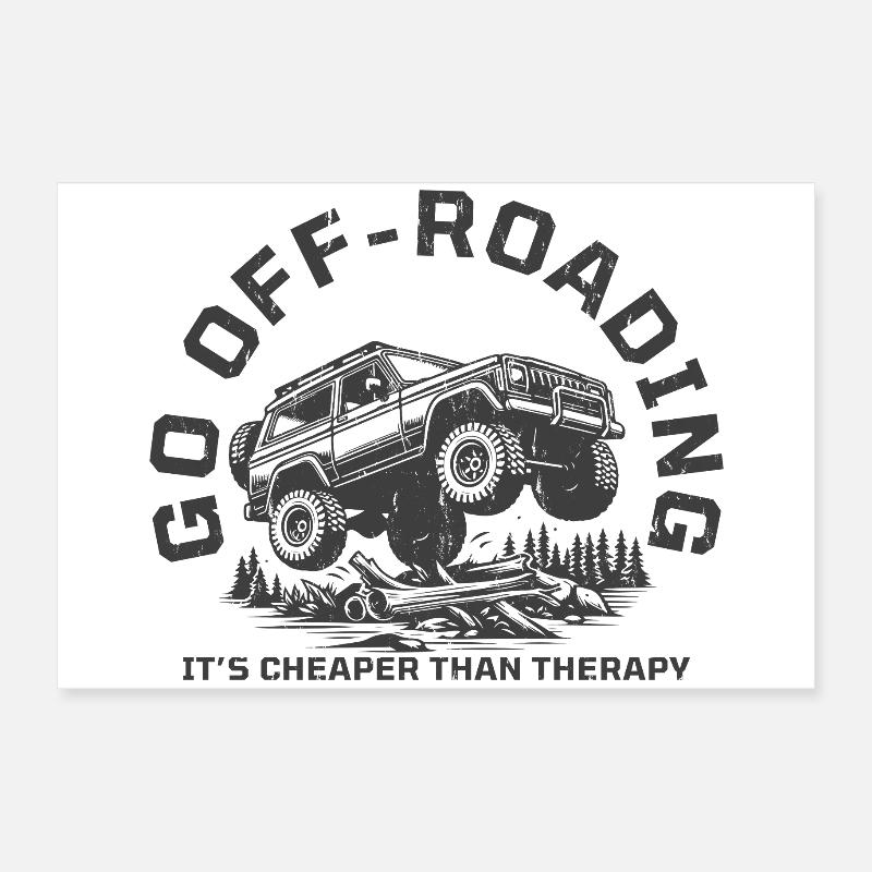 Funny Off-Roading Quote Cheaper Than Therapy Poster 24" x 16" (60x40 cm)