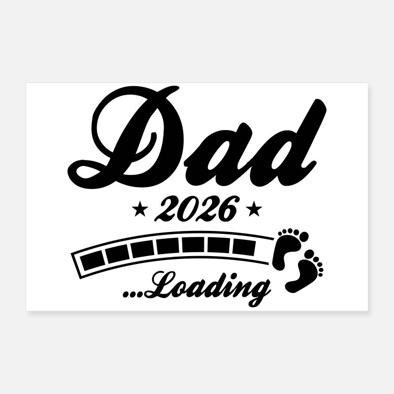 Dad 2026 Loading Papa Poster 60x40 cm