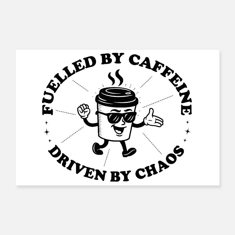 Alimenté par la caféine et le café rétro Chaos Poster 60 x 40 cm