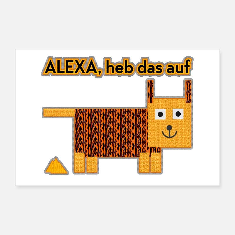 Alexa, heb das auf! Poster 60x40 cm