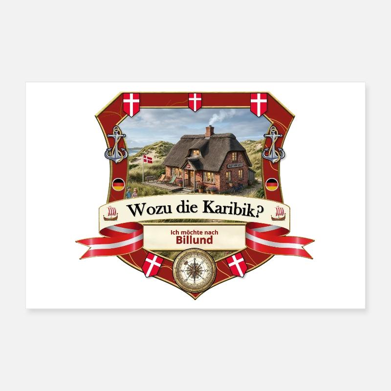 Wozu Karibik? Ich will nach Billund! Poster 60x40 cm