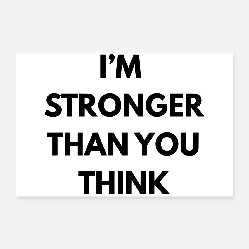 Ich bin stärker, als du denkst Poster 60x40 cm