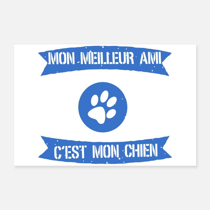 Meilleur Ami C'est Mon Chien Poster 60 x 40 cm