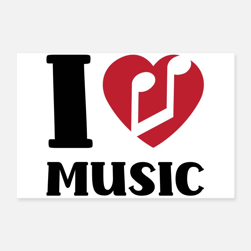 I love music Poster 60x40 cm