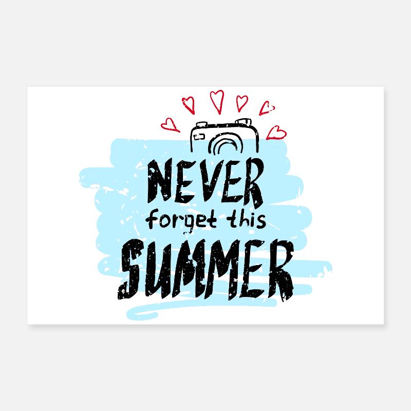 Never Forget This Summer Poster 24" x 16" (60x40 cm)