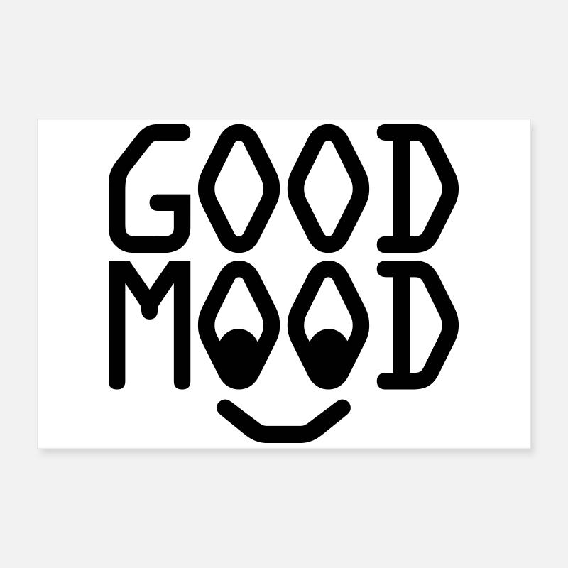 good mood Poster 24" x 16" (60x40 cm)