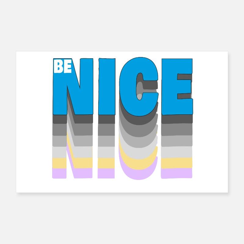 Be nice Poster 60x40 cm