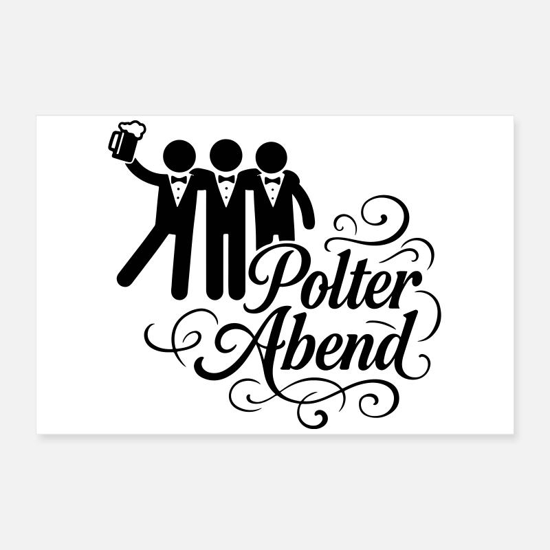 Polterabend Junggesellenabschied Poster 60x40 cm