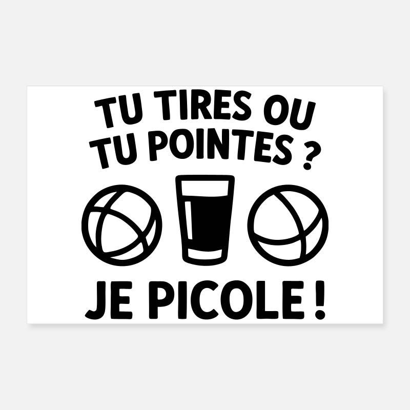 Du schießt oder du zeigst, ich trinke Humor-Petanque Poster 60x40 cm