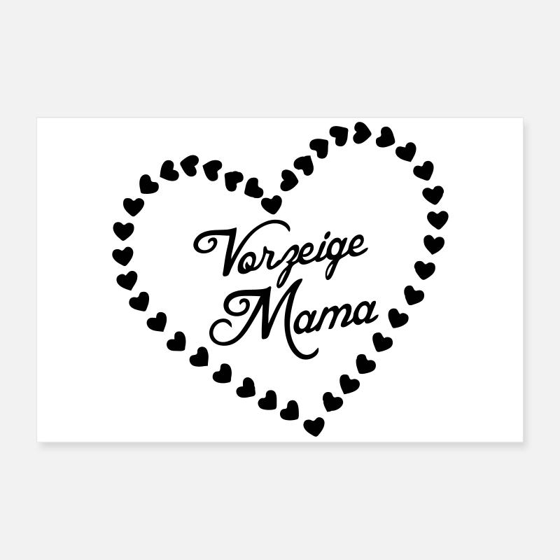Vorzeigemama Mutter Muttertag Liebe Geschenk Poster 60x40 cm