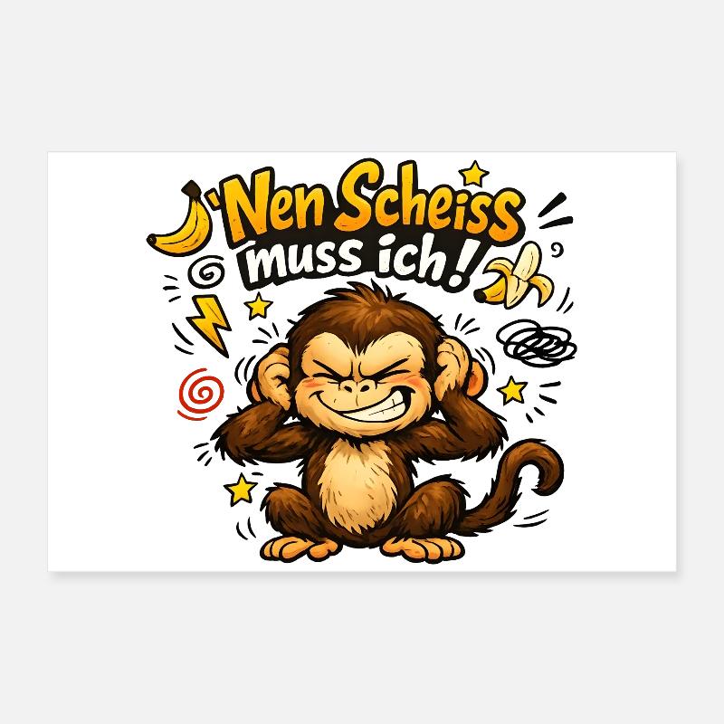 Nen Scheiss Muss Ich Affe Poster 60x40 cm