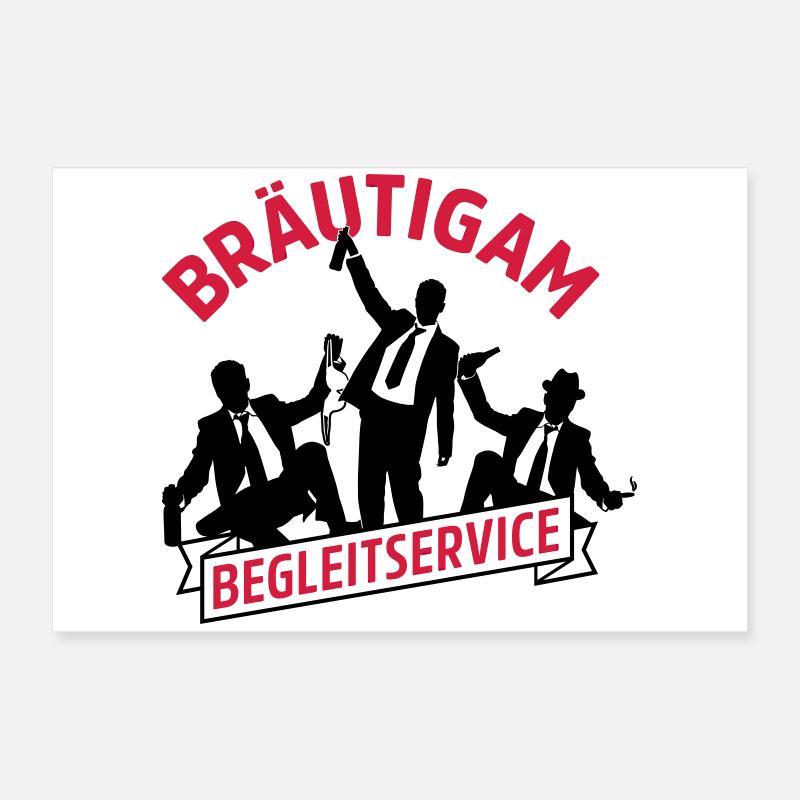 begleitservice junggesellenabschied bräutigam Poster 60x40 cm