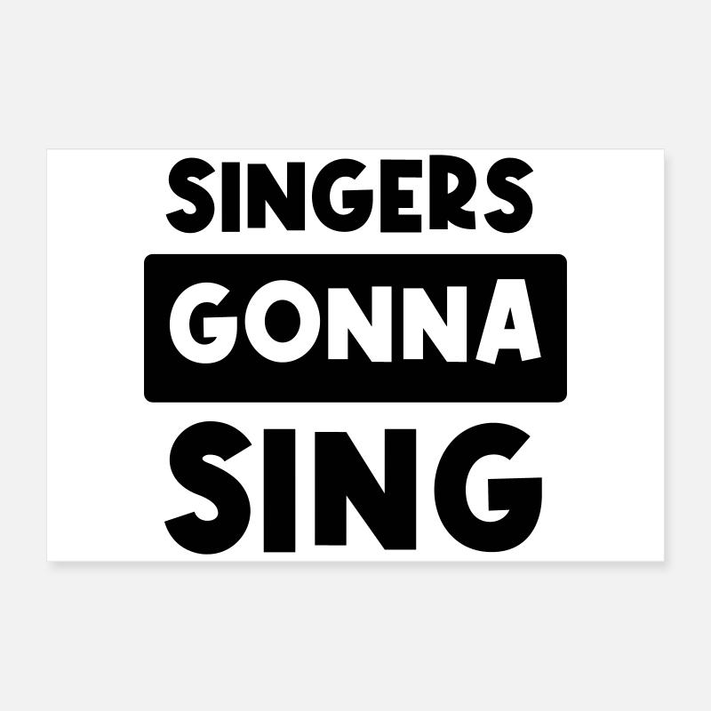 Les chanteurs vont chanter Poster 60 x 40 cm