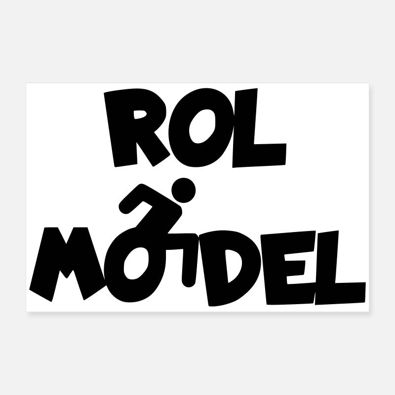 Jeder Rollstuhlfahrer ist ein Vorbild # Poster 60x40 cm