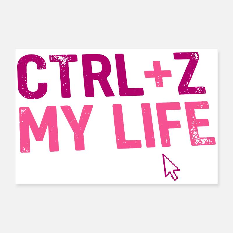 Developer Fun Tasche, CTRL + Z My Life Poster 60x40 cm