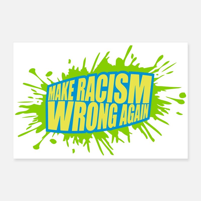 make racism wrong again Poster 60x40 cm