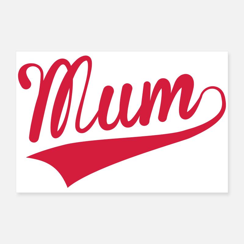 Mum Poster 60 x 40 cm