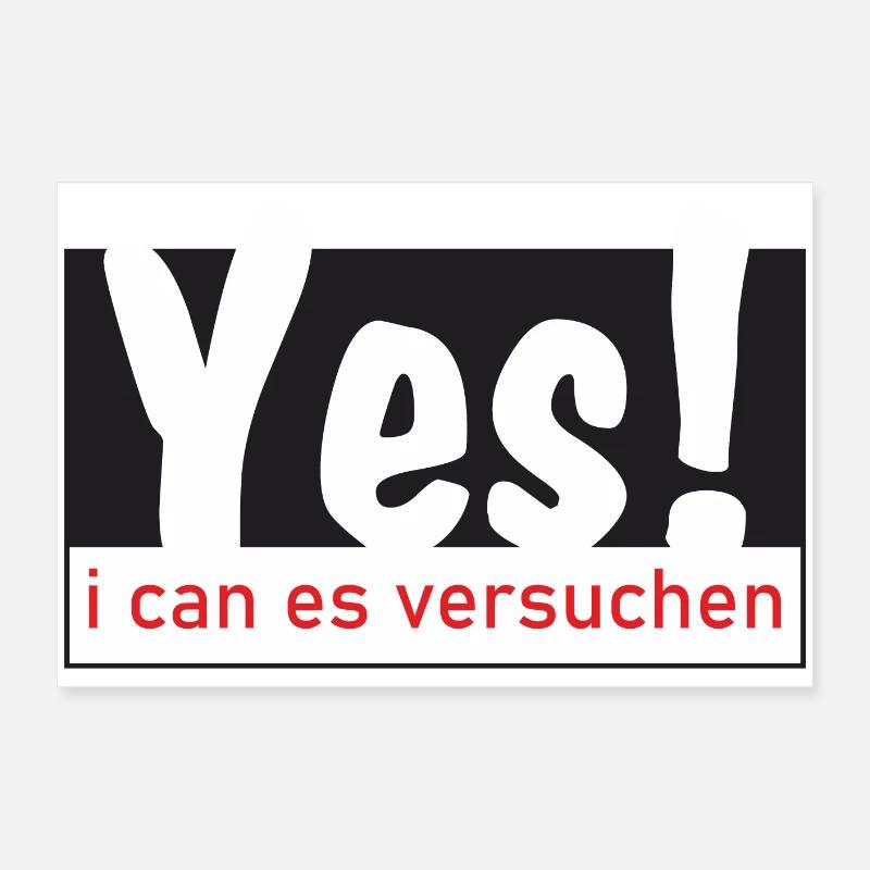 Yes i can es versuchen! Poster 60x40 cm