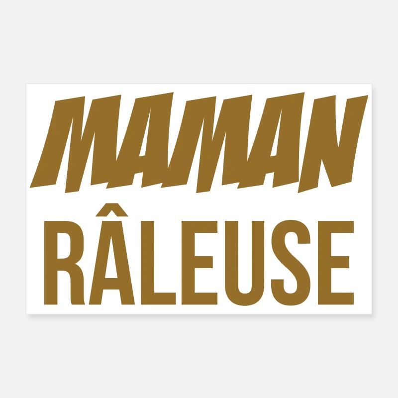 Maman râleuse Poster 60 x 40 cm