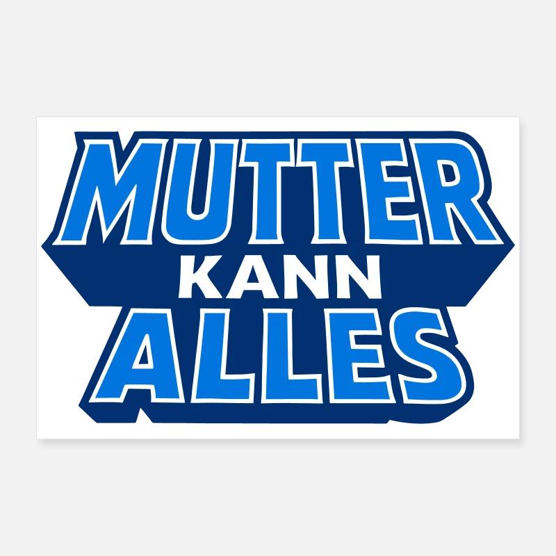Mutter Kann Alles Motiv in Blau Poster 60x40 cm