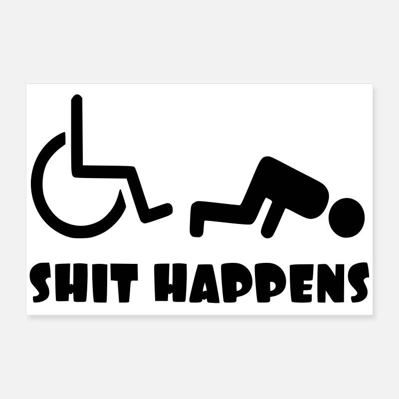 Manchmal wird es in Ihrem Rollstuhl schlimmer # Poster 60x40 cm