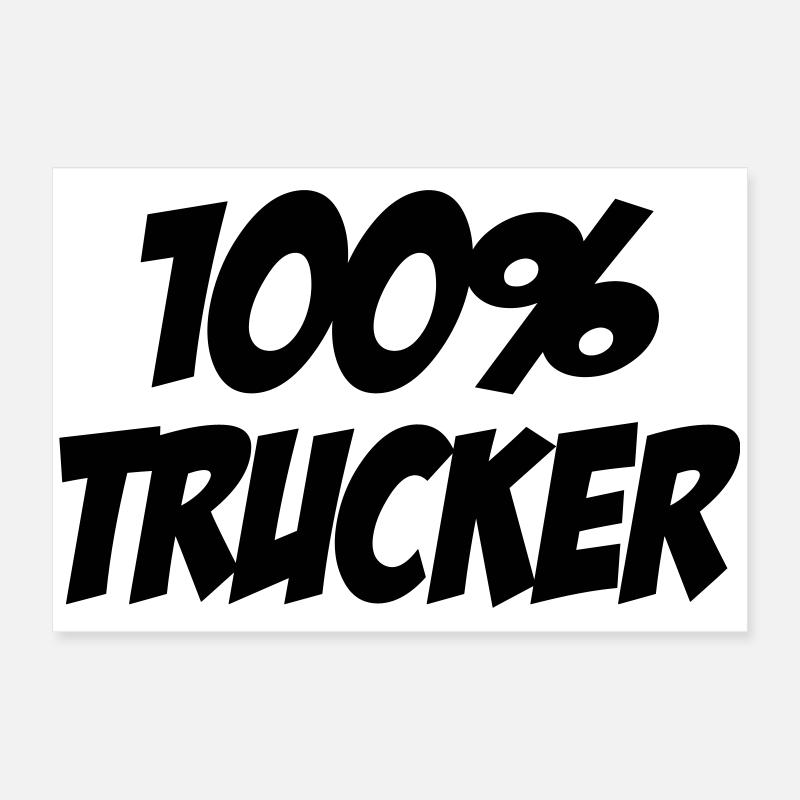 100% Trucker Poster 60 x 40 cm