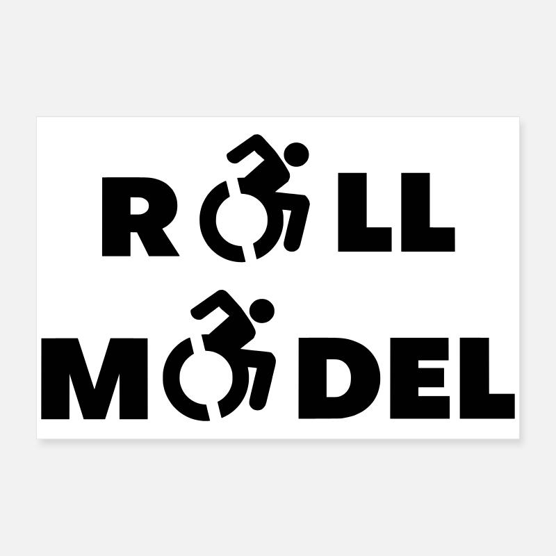 Chaque utilisateur de fauteuil roulant est un modèle de rouleau * Poster 60 x 40 cm