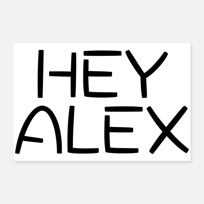 Hey Alex - Minimal Name Typography Design Poster 60x40 cm