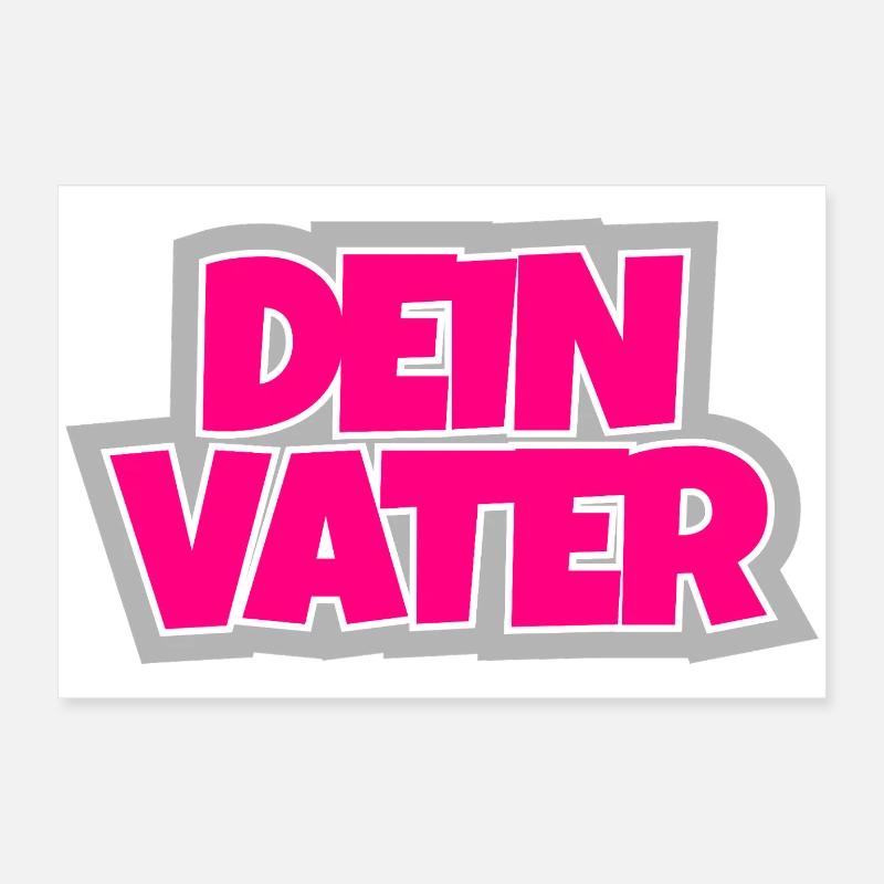 Dein Vater - the ironic sequel. Poster 24" x 16" (60x40 cm)