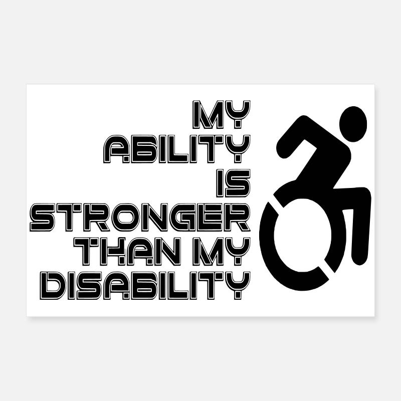 Ma volonté est plus forte que mon fauteuil roulant / handicap* Poster 60 x 40 cm