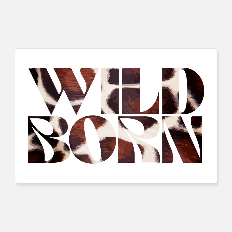 Vache sauvage née texture impression typographie Poster 60 x 40 cm