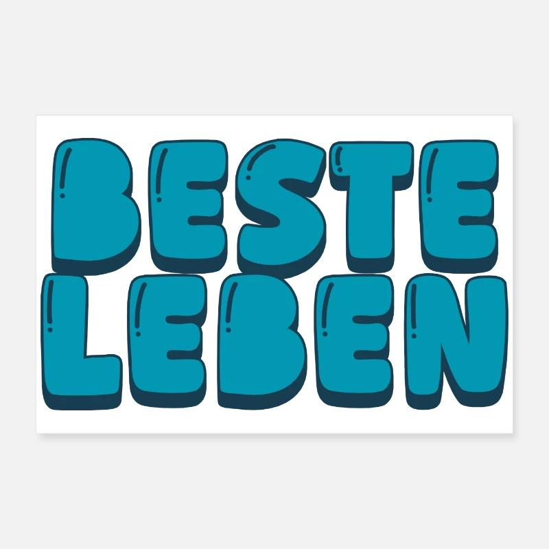 Beste Leben Poster 60x40 cm