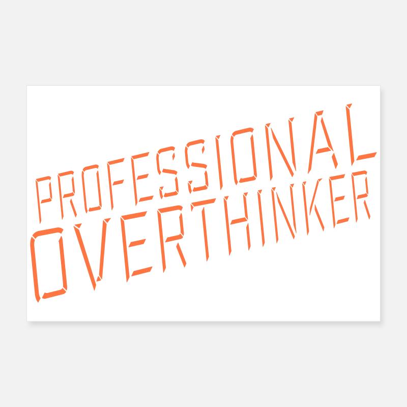Professional Overthinker Funny Brooding Anxiety Logo Poster 24" x 16" (60x40 cm)