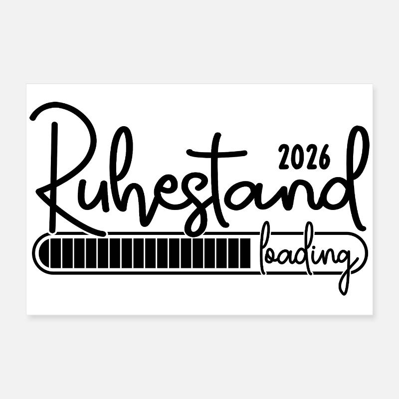 Ruhestand 2026 Loading Lustig Ruhestand 2026 Poster 60x40 cm