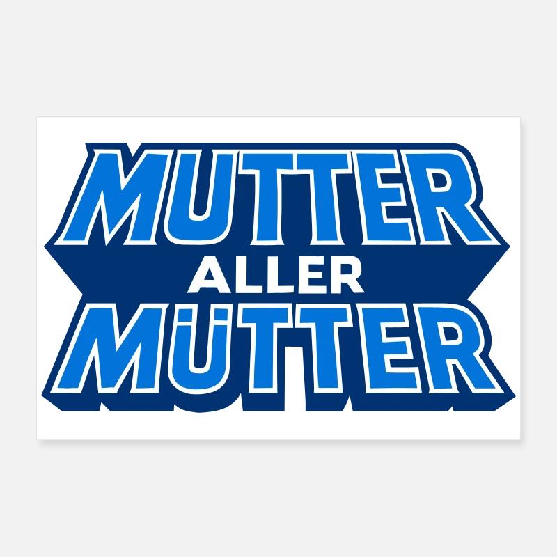 Mutter Aller Mutter Schriftzug Design Poster 60x40 cm
