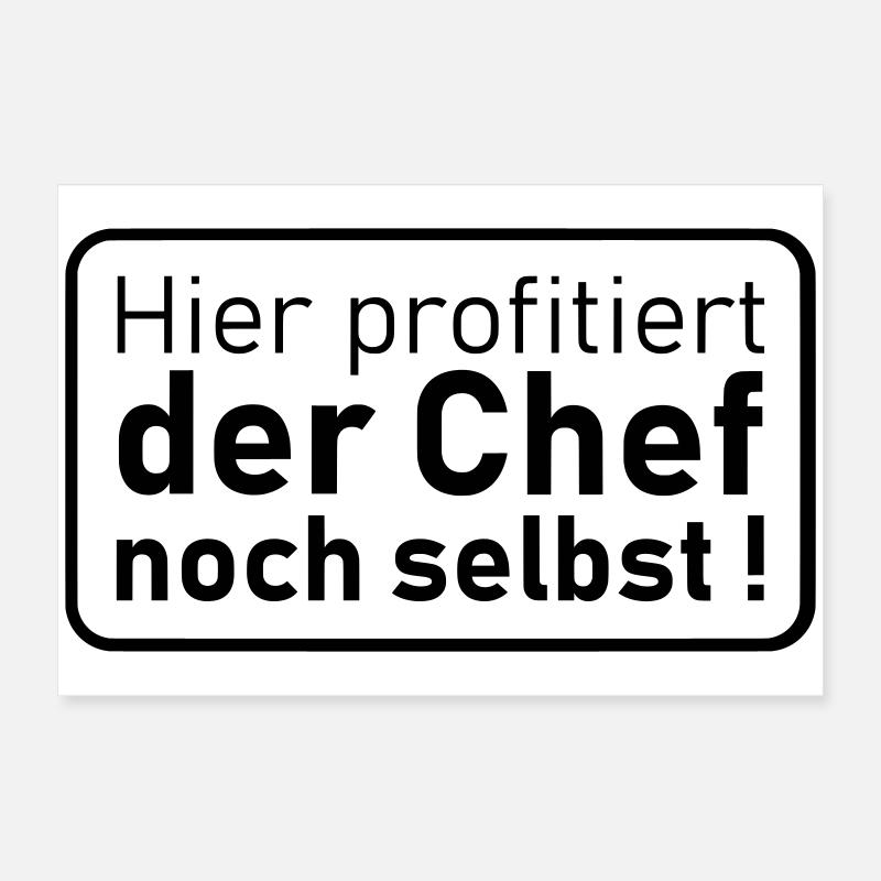 der Chef noch selbst Poster 60x40 cm