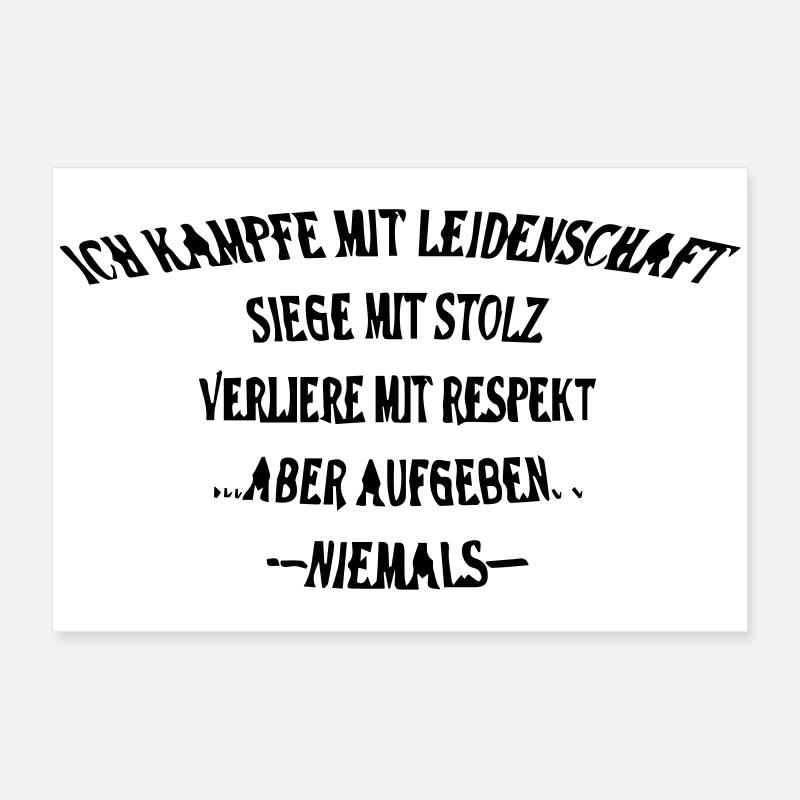 Kämpfe mit stolz Poster 60x40 cm