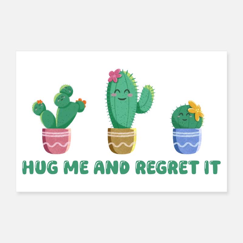 Cactus mignon avec un dicton amusant Poster 60 x 40 cm