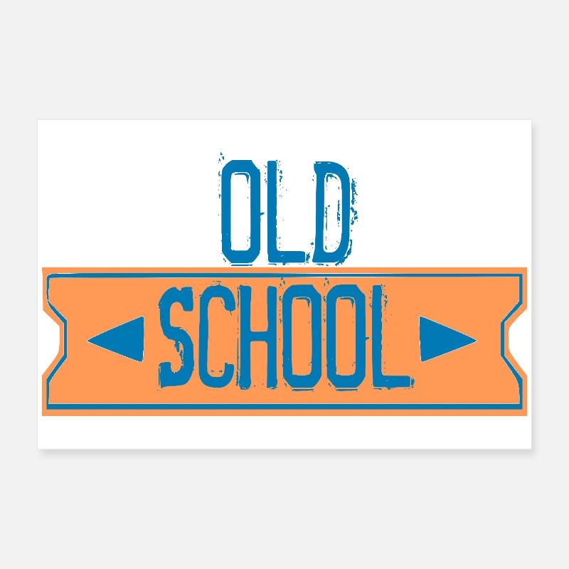 old school Poster 60 x 40 cm