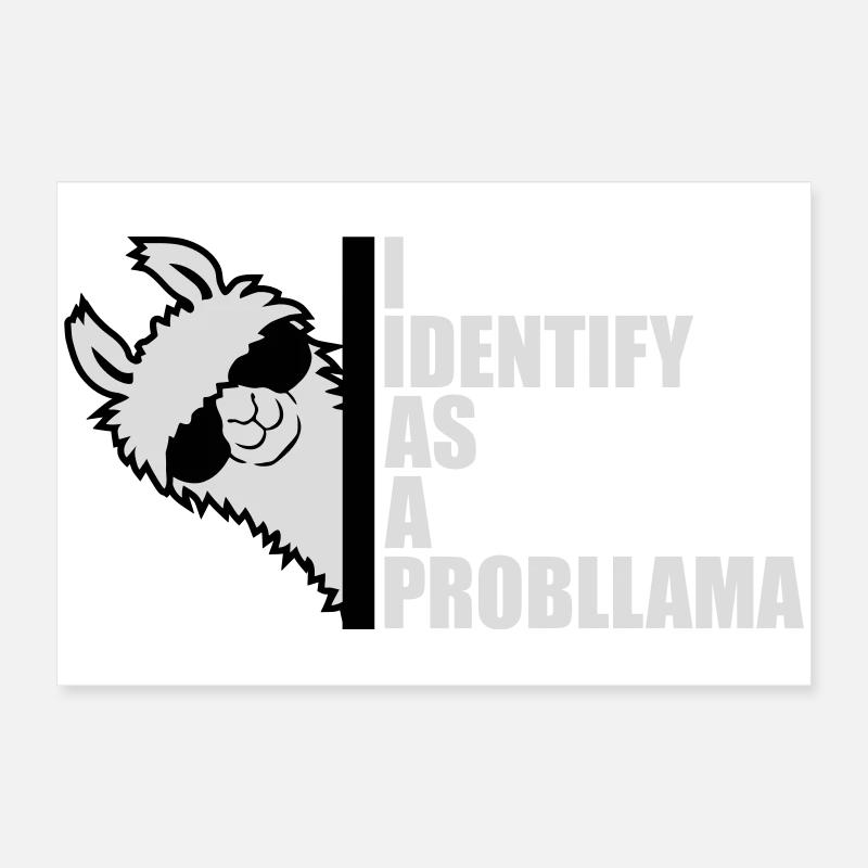Je m’identifie comme un probllama Cool Lama Problem Spruch Poster 60 x 40 cm