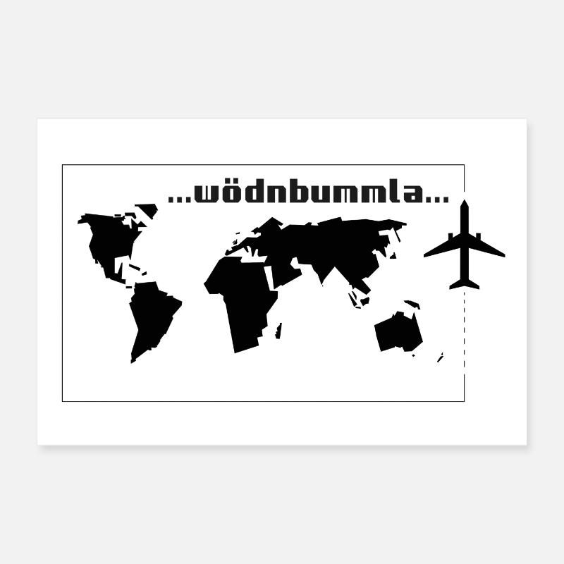 Wödnbummla-Weltreisender, Austrian dialect Poster 24" x 16" (60x40 cm)