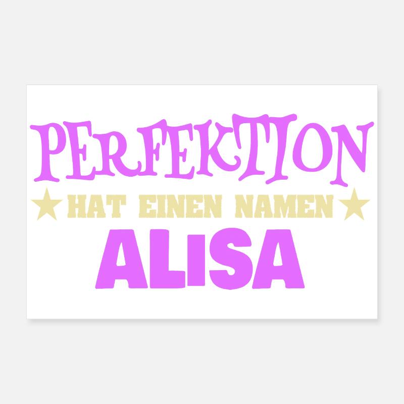 Perfektion hat einen Namen: Alisa Poster 60x40 cm
