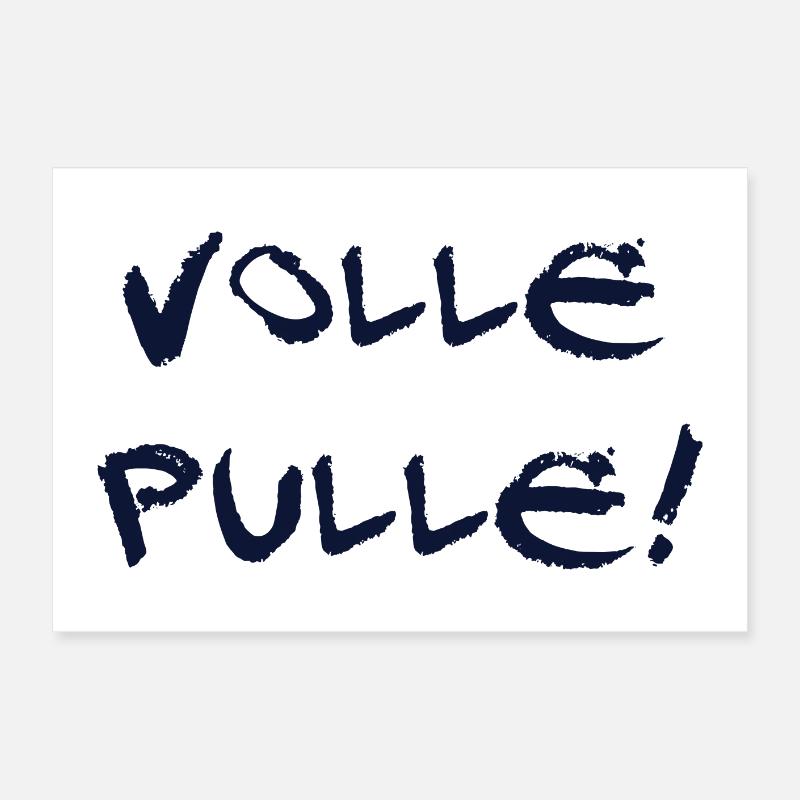 Volle Pulle Poster 60x40 cm