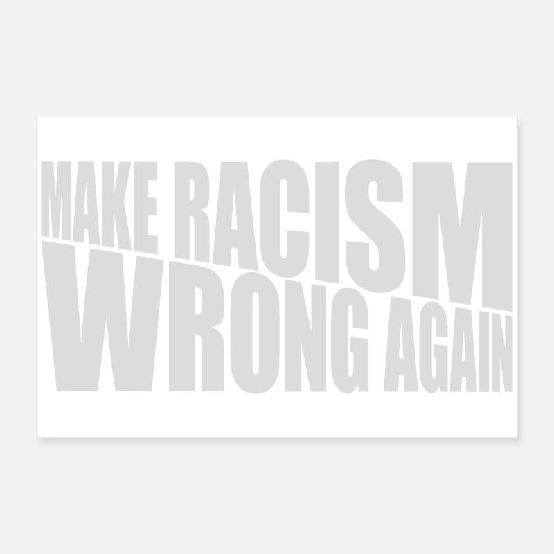 make racism wrong again Poster 60x40 cm