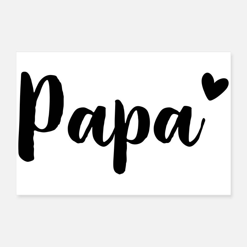 Papa Herz - Geschenkidee - Vatertag Geburtstag Poster 60x40 cm
