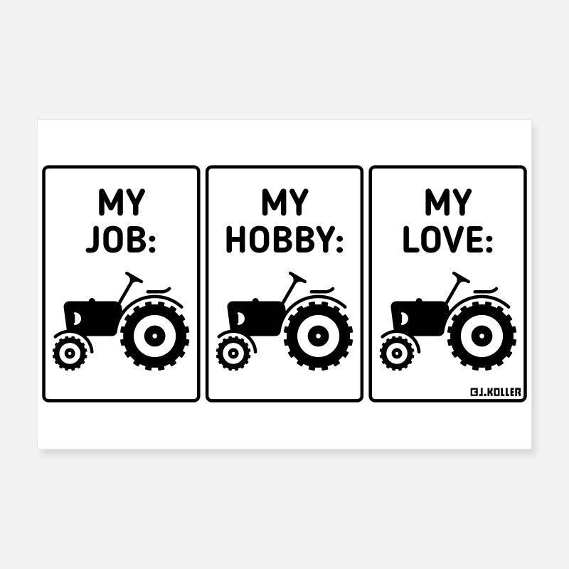 Mon travail – mon loisir – mon amour (Tractor Bauer / B) Poster 60 x 40 cm