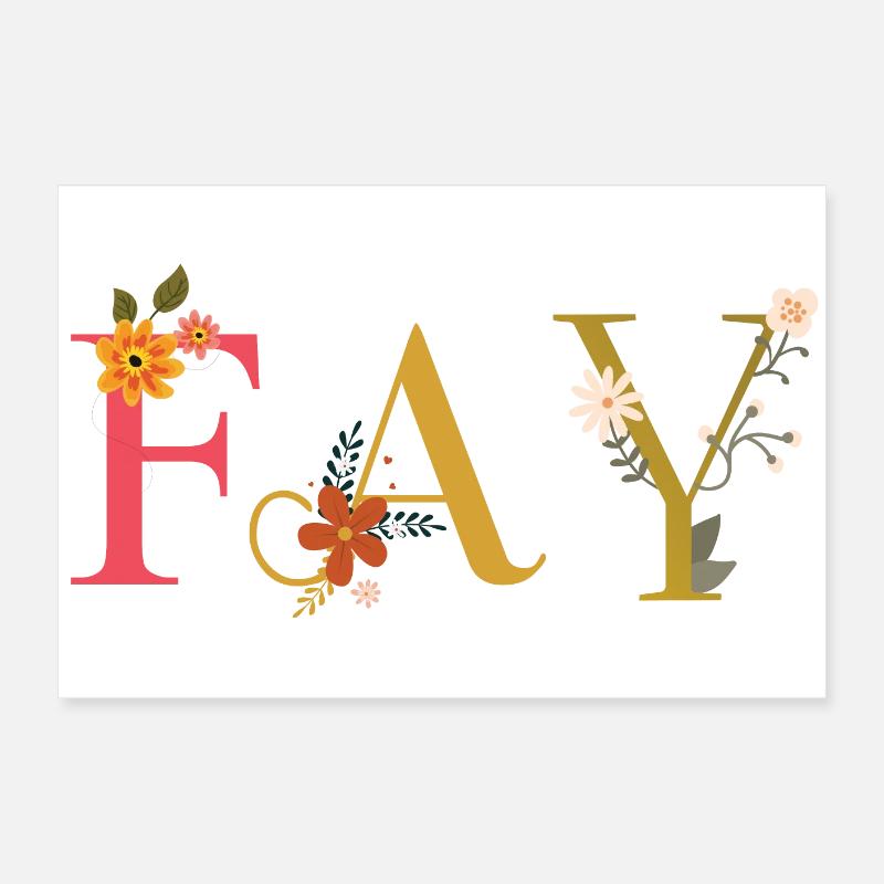 FAY Name mit Blumen geschmückt Poster 60x40 cm