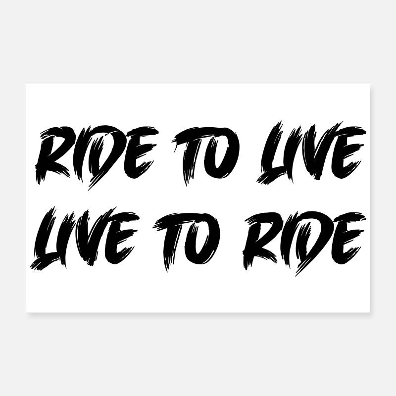 ride to live Poster 60x40 cm