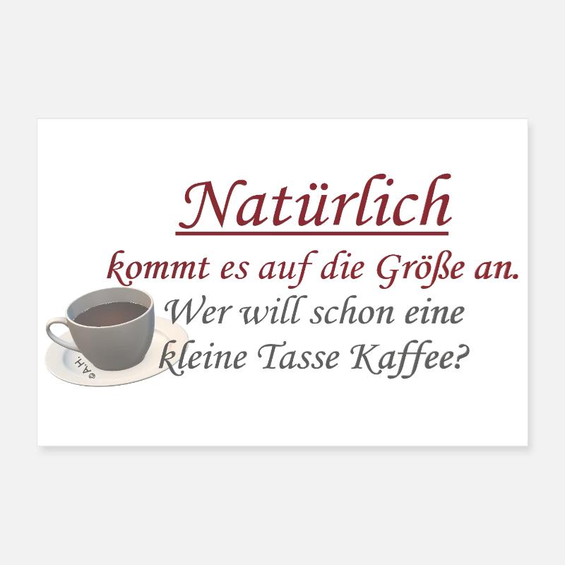 Of course, size matters – coffee joke Poster 24" x 16" (60x40 cm)