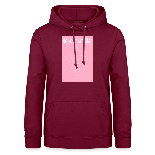 Be your own Star - Frauen Hoodie